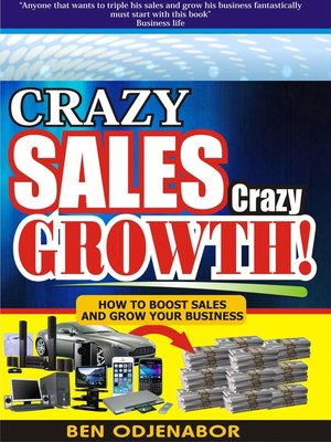 cover image of Crazy Sales, Crazy Growth!